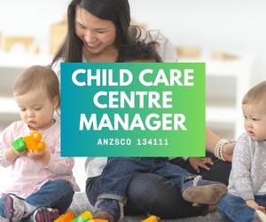 Child Care Centre Manager (ANZSCO 134111) - Kingsbridge Australia